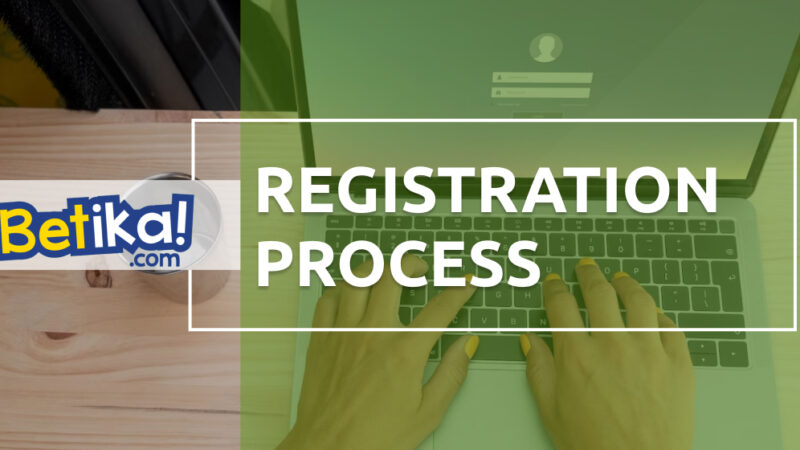 The Ultimate Guide to Betika Registration: Step-by-Step Process