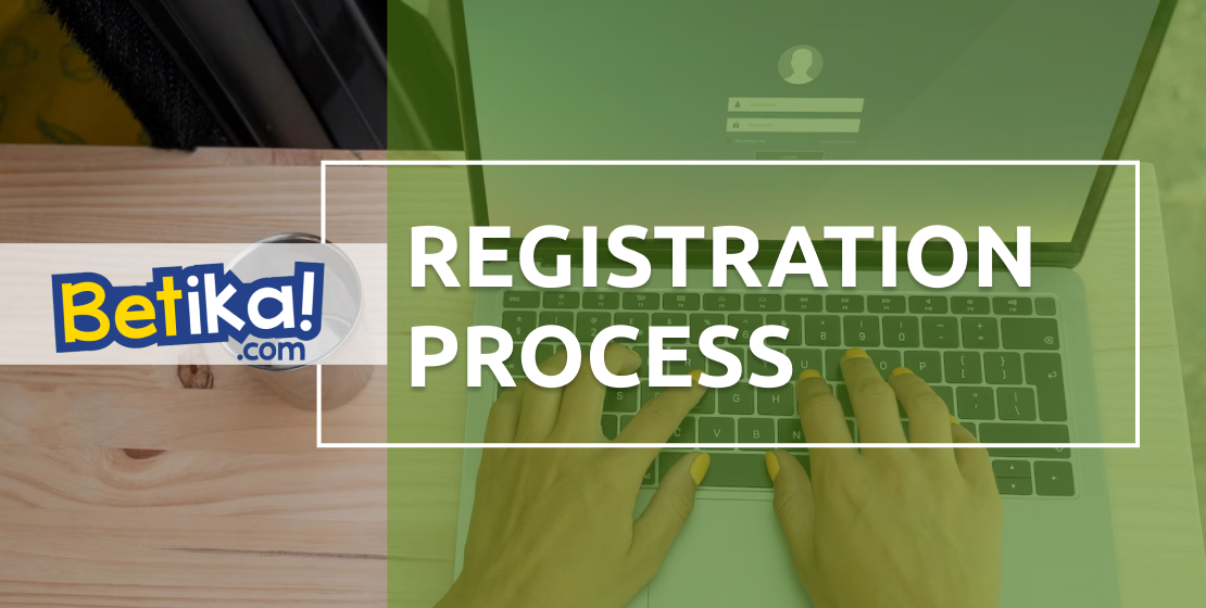 The Ultimate Guide to Betika Registration: Step-by-Step Process